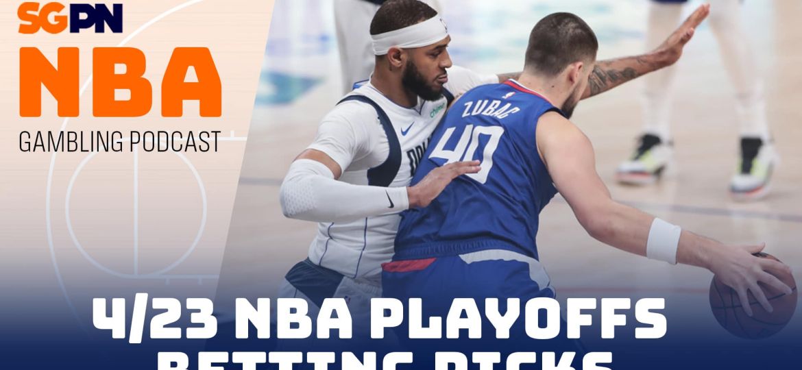 NBA Playoffs Betting Picks – 4/23/24 | NBA Gambling Podcast (Ep. 727)