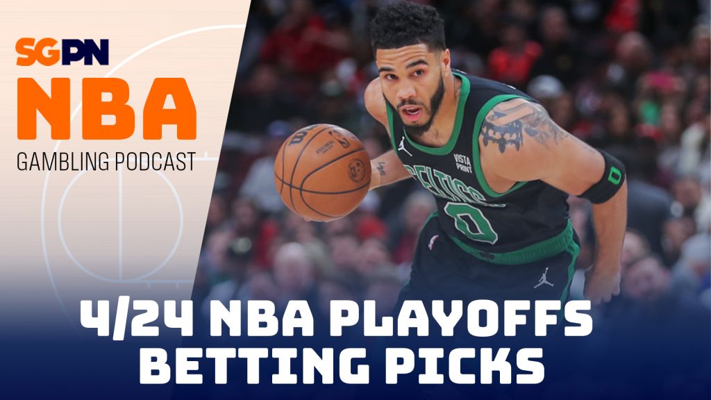 NBA Playoffs Betting Picks – 4/24/24 | NBA Gambling Podcast (Ep. 728)
