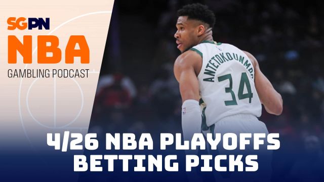 NBA Playoffs Betting Picks – 4/26/24 | NBA Gambling Podcast (Ep. 730)