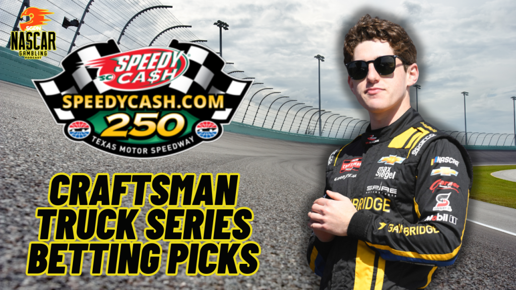 SpeedyCash.com 250 Betting Picks 2024 I NASCAR Gambling Podcast (Ep. 389)