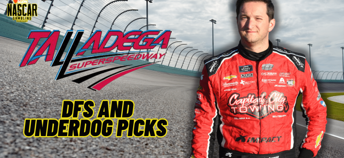 Talladega NASCAR DFS and Underdog Picks 2024 I NASCAR Gambling Podcast (Ep. 394)