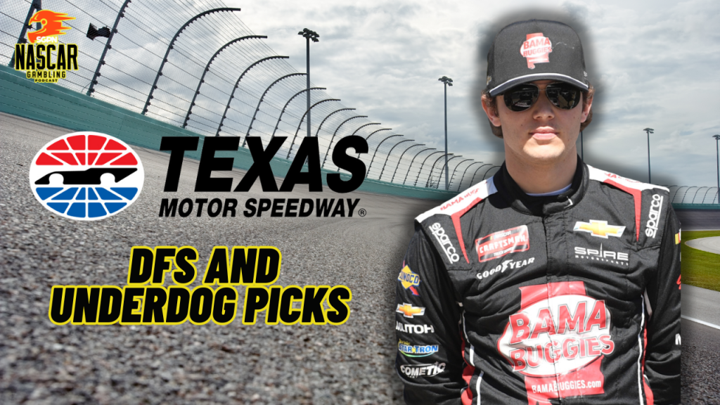 Texas NASCAR DFS and Underdog Picks 2024 I NASCAR Gambling Podcast (Ep. 390)