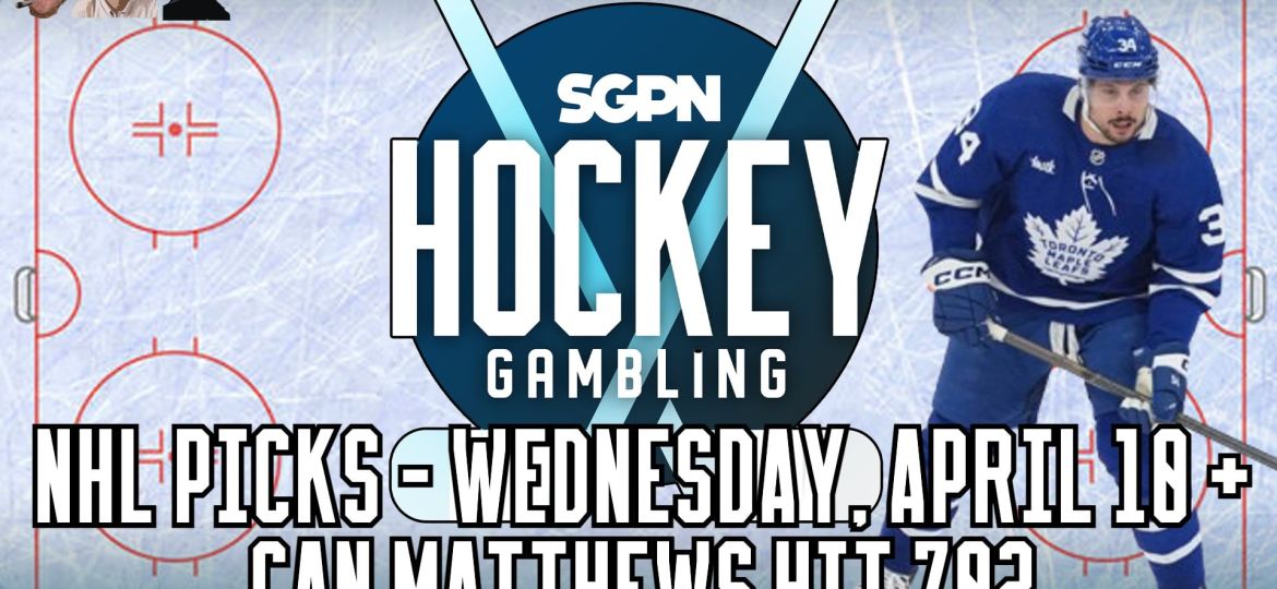 NHL Picks (April 10th) + Orc or Goblin? | Hockey Gambling Podcast (Ep. 343)