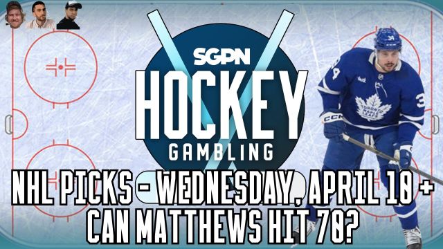NHL Picks (April 10th) + Orc or Goblin? | Hockey Gambling Podcast (Ep. 343)