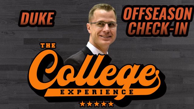 Duke Blue Devils Offseason Check-In | The College Basketball Experience (Ep. 605)