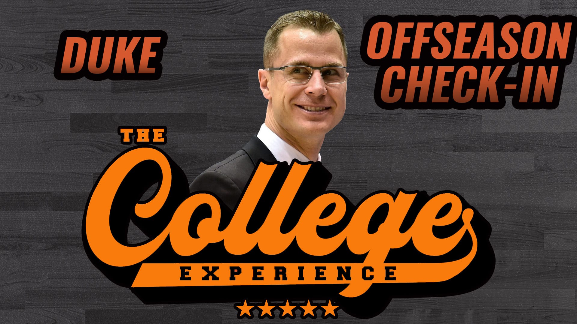 Duke Blue Devils Offseason Check-In | The College Basketball Experience (Ep. 605)