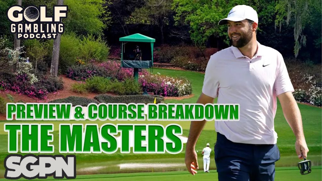 2024 Masters Preview | Golf Gambling Podcast (Ep. 387)