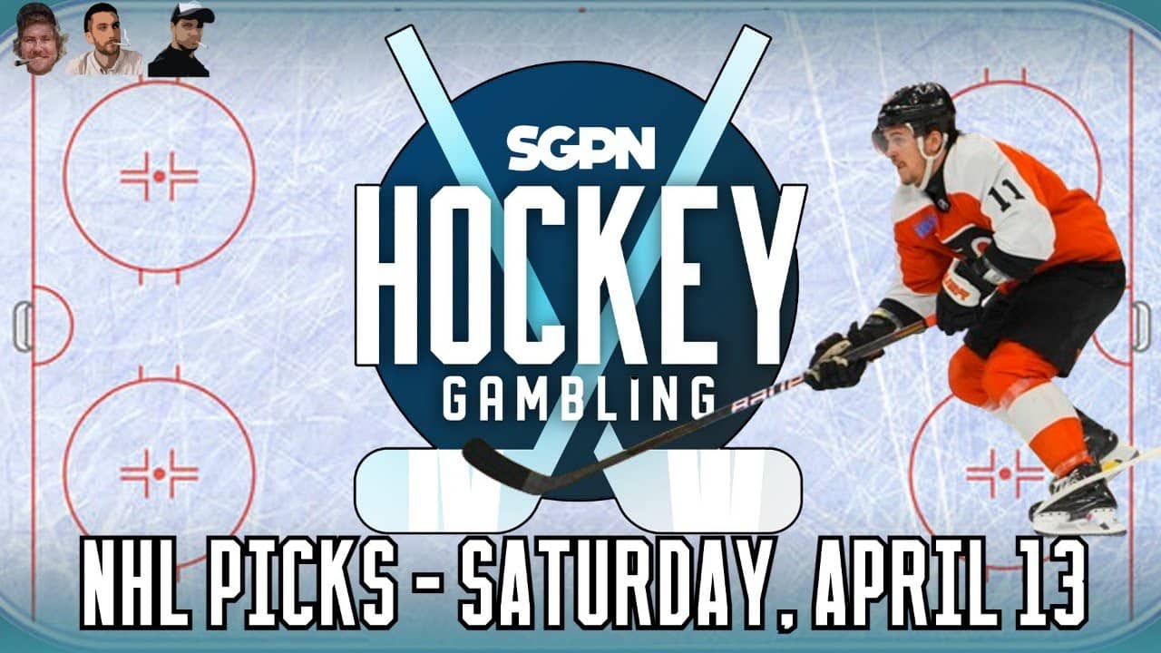 NHL Picks - Saturday, April 13th - NHL Best Bets | Hockey Gambling Podcast (Ep. 344)