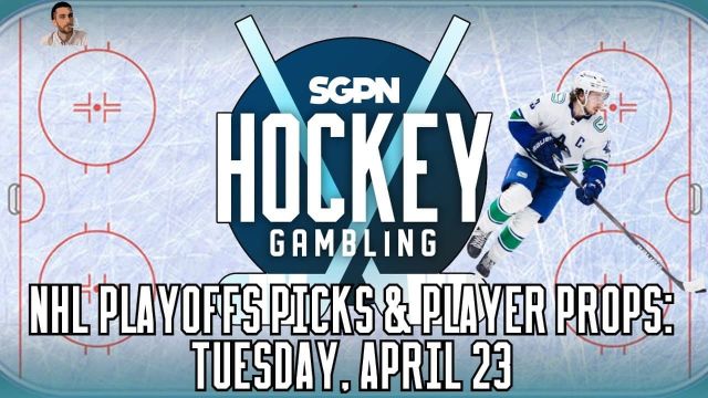 NHL Playoffs Betting Picks & Player Props - Tuesday, April 23 | Hockey Gambling Podcast (Ep. 349)