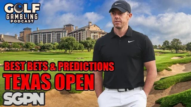 2024 Valero Texas Open Best Bets and Predictions | Golf Gambling Podcast (Ep. 385)