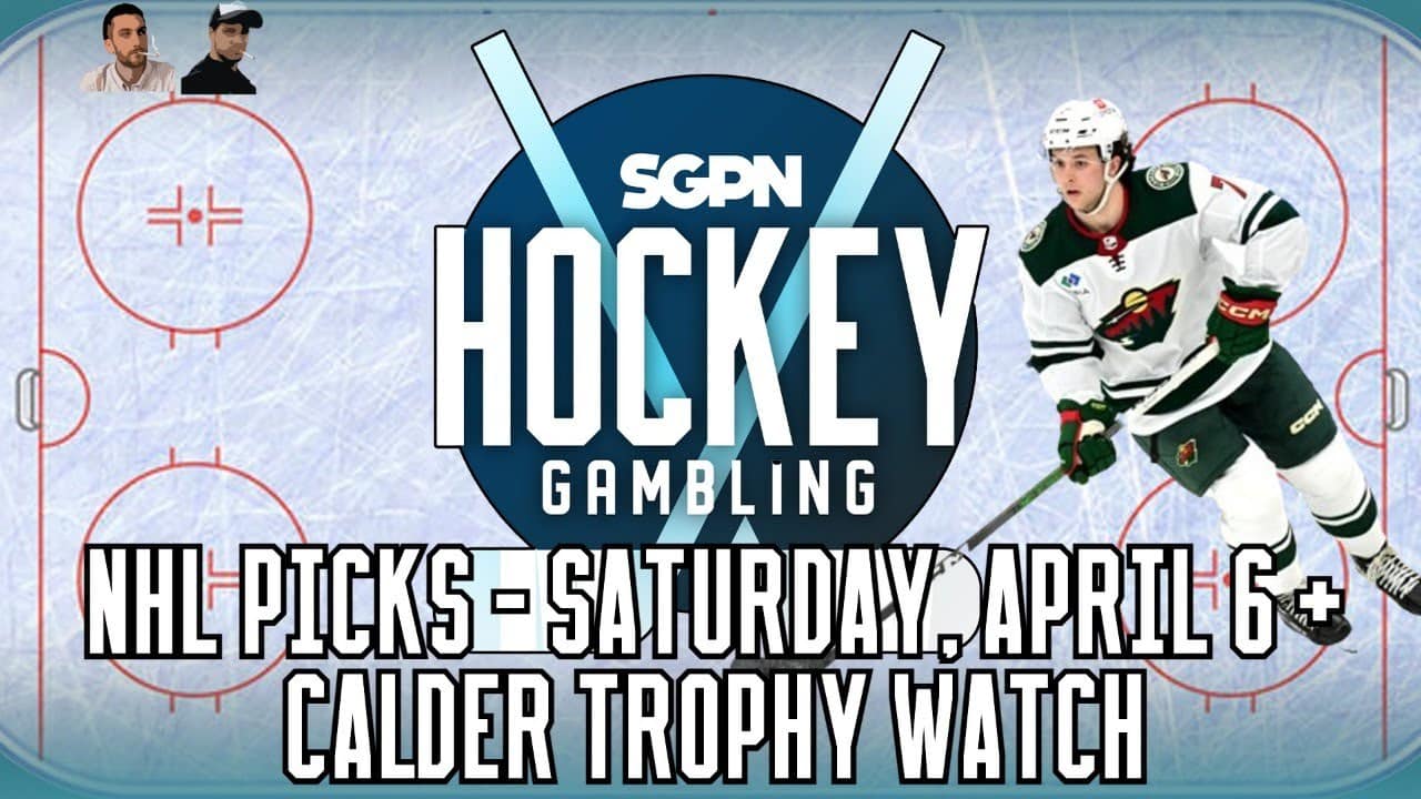 NHL Picks - Saturday, April 6 - NHL Best Bets | Hockey Gambling Podcast (Ep. 342)