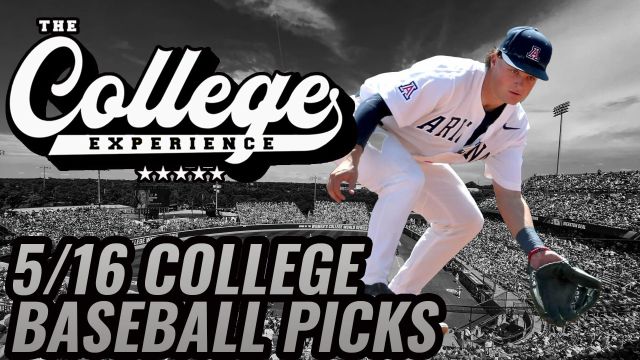 College Baseball Picks - Thursday, May 16th | The College Baseball Experience (Ep. 104)