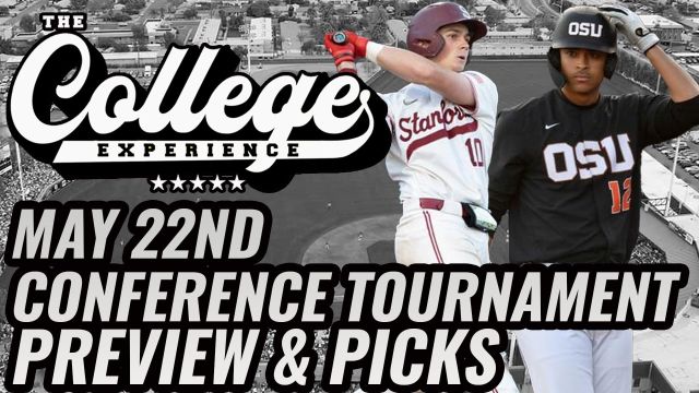 NCAA Baseball Gambling Picks For 5/22 - College Baseball Conference Tournaments | The College Baseball Experience (Ep. 108)