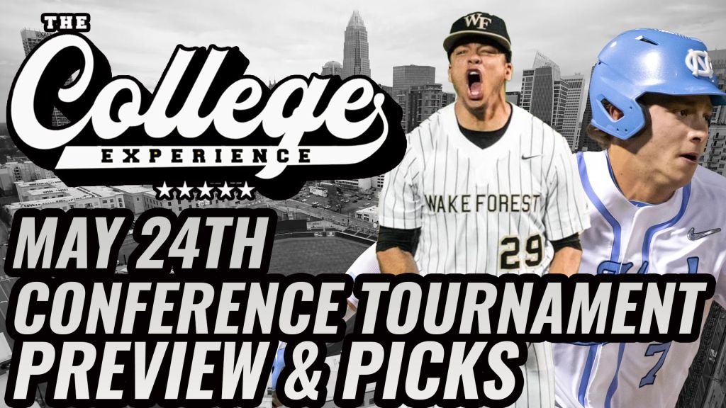 NCAA Baseball Gambling Picks For 5/24 - College Baseball Conference Tournaments | The College Baseball Experience (Ep. 110)