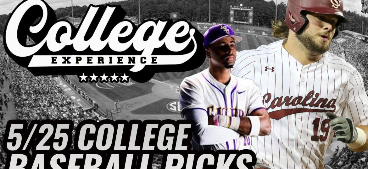 NCAA Baseball Gambling Picks For 5/25 - College Baseball Conference Tournaments | The College Baseball Experience (Ep. 111)