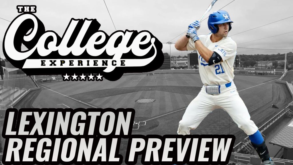 LEXINGTON REGIONAL PREVIEW - NCAA BASEBALL TOURNAMENT PICKS | The College Baseball Experience (Ep. 117)