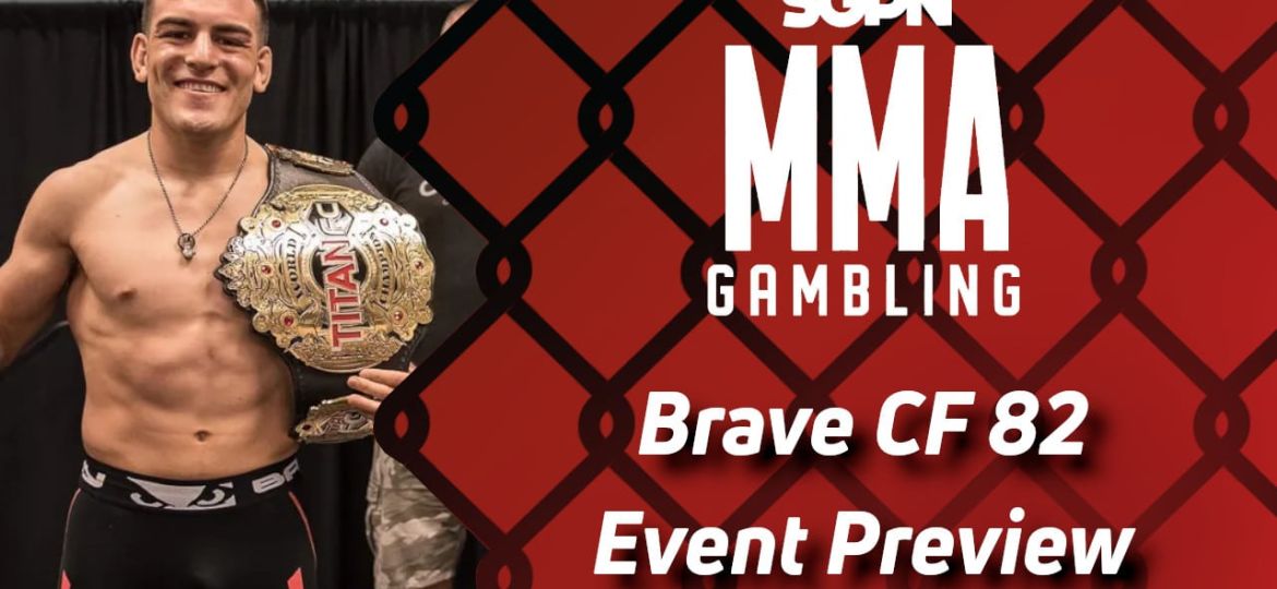 Brave CF 82 Betting Guide (Tupek Is Alive) | MMA Gambling Podcast (Ep.560)