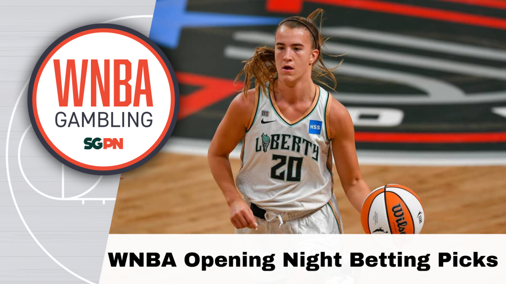 WNBA Opening Night Betting Picks – 5/13/24 | WNBA Gambling Podcast (Ep. 99)