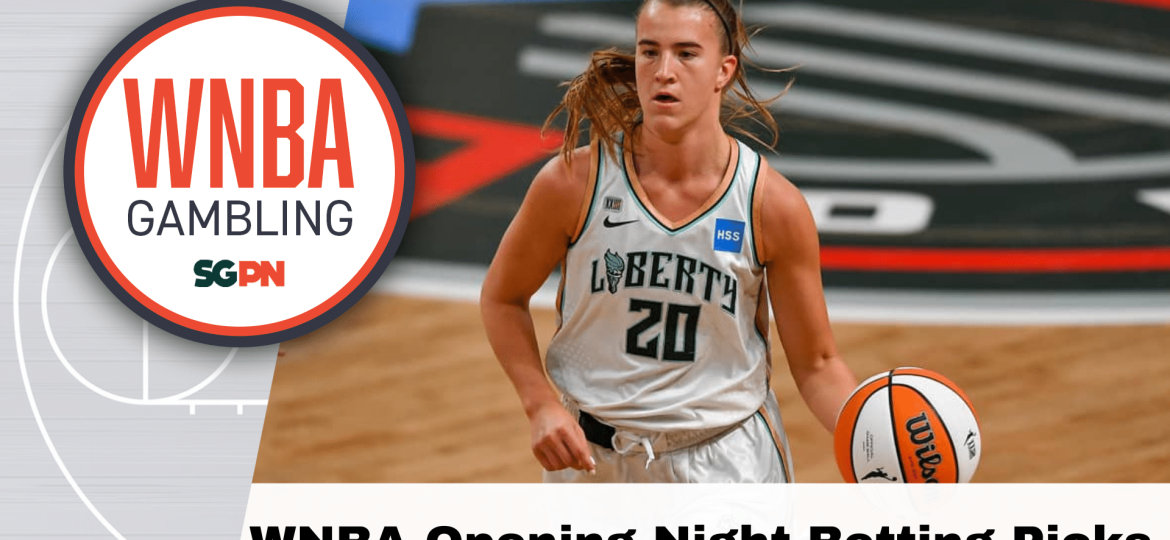 WNBA Opening Night Betting Picks – 5/13/24 | WNBA Gambling Podcast (Ep. 99)