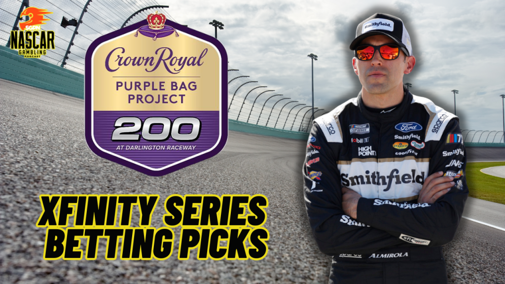 Crown Royal Purple Bag Project 200 Betting Picks 2024 I NASCAR Gambling Podcast (Ep. 408)