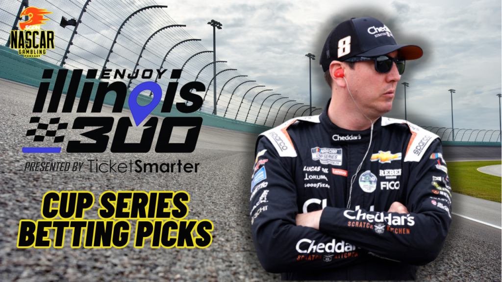 Enjoy Illinois 300 Betting Picks 2024 I NASCAR Gambling Podcast (Ep. 423)