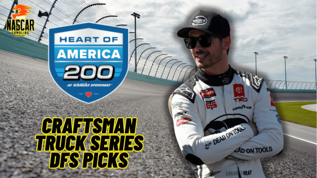 Heart of America 200 DFS and Underdog Picks 2024 I NASCAR Gambling Podcast (Ep. 404)