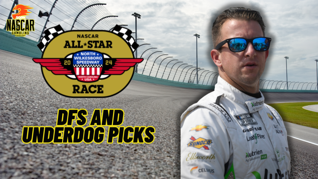 NASCAR All-Star Race DFS Picks 2024 I NASCAR Gambling Podcast (Ep. 413)