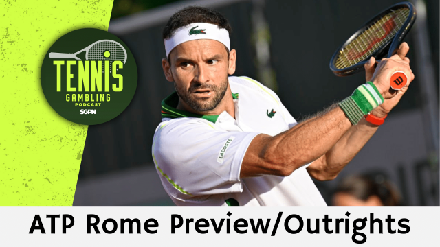 ATP Rome Preview/Outrights – 5/8/24 | Tennis Gambling Podcast (Ep. 265)