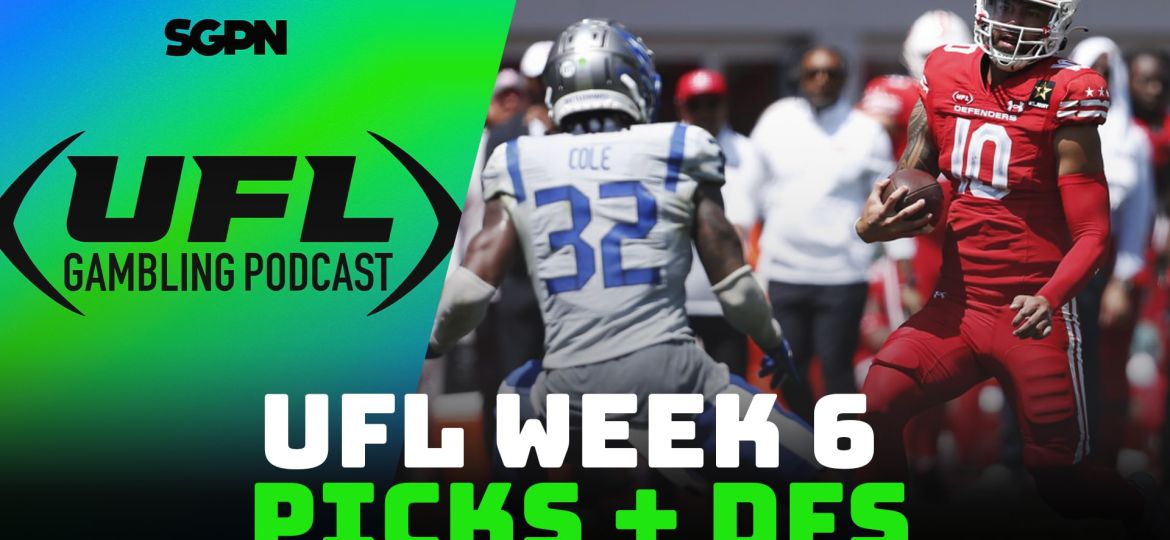 UFL Week 6 Picks + DFS Lineup | UFL Gambling Podcast (Ep. 12)