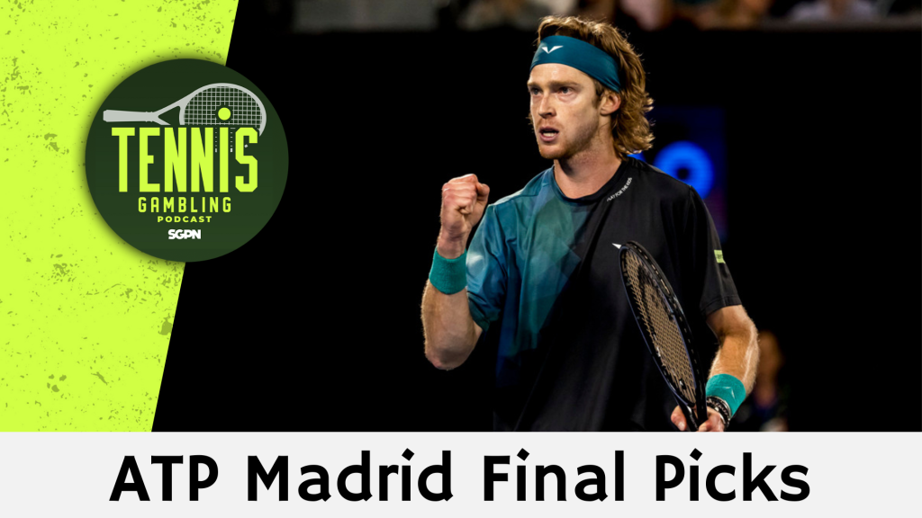 ATP Madrid Final Betting Picks – 5/4/24 | Tennis Gambling Podcast (Ep. 264)