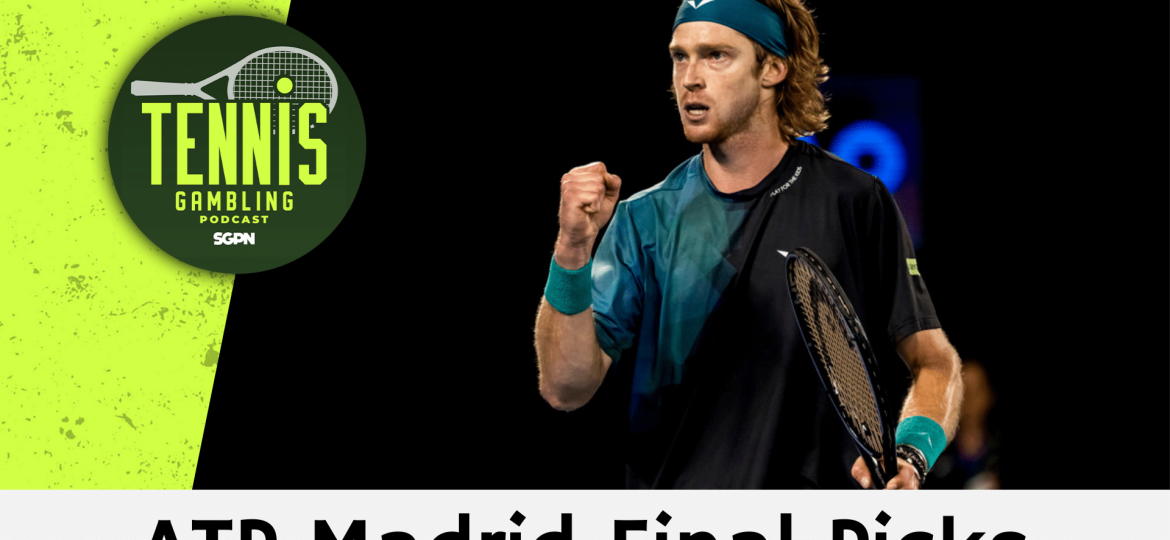 ATP Madrid Final Betting Picks – 5/4/24 | Tennis Gambling Podcast (Ep. 264)