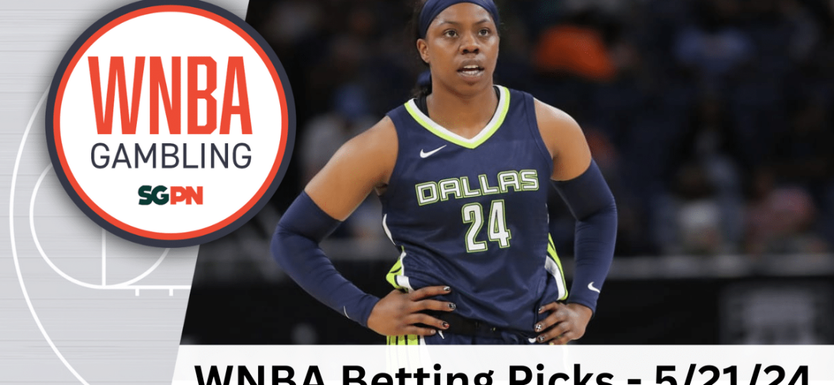 WNBA Tuesday Betting Picks – 5/20/24 | WNBA Gambling Podcast (Ep. 102)