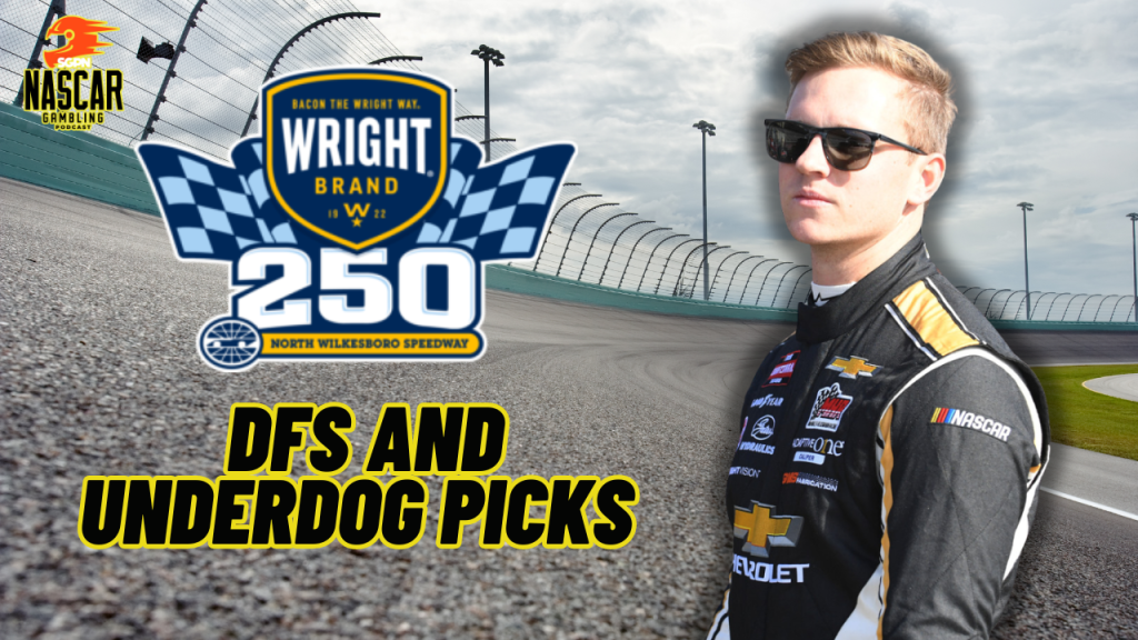 Wright Brand 250 DFS Picks 2024 I NASCAR Gambling Podcast (Ep. 415)