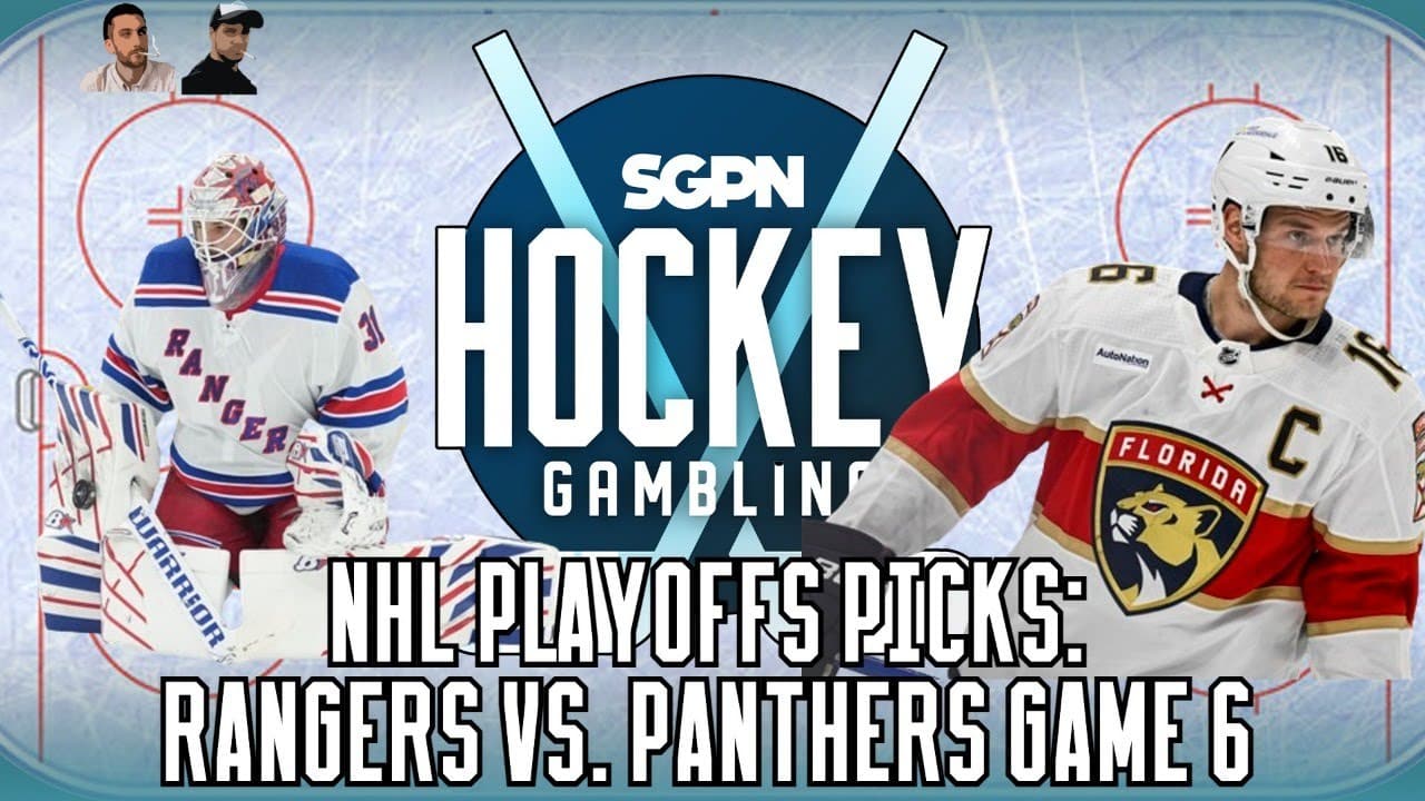 NHL Playoffs Picks: Rangers vs. Panthers Game 6 + Conn Smythe | Hockey Gambling Podcast (Ep. 368)