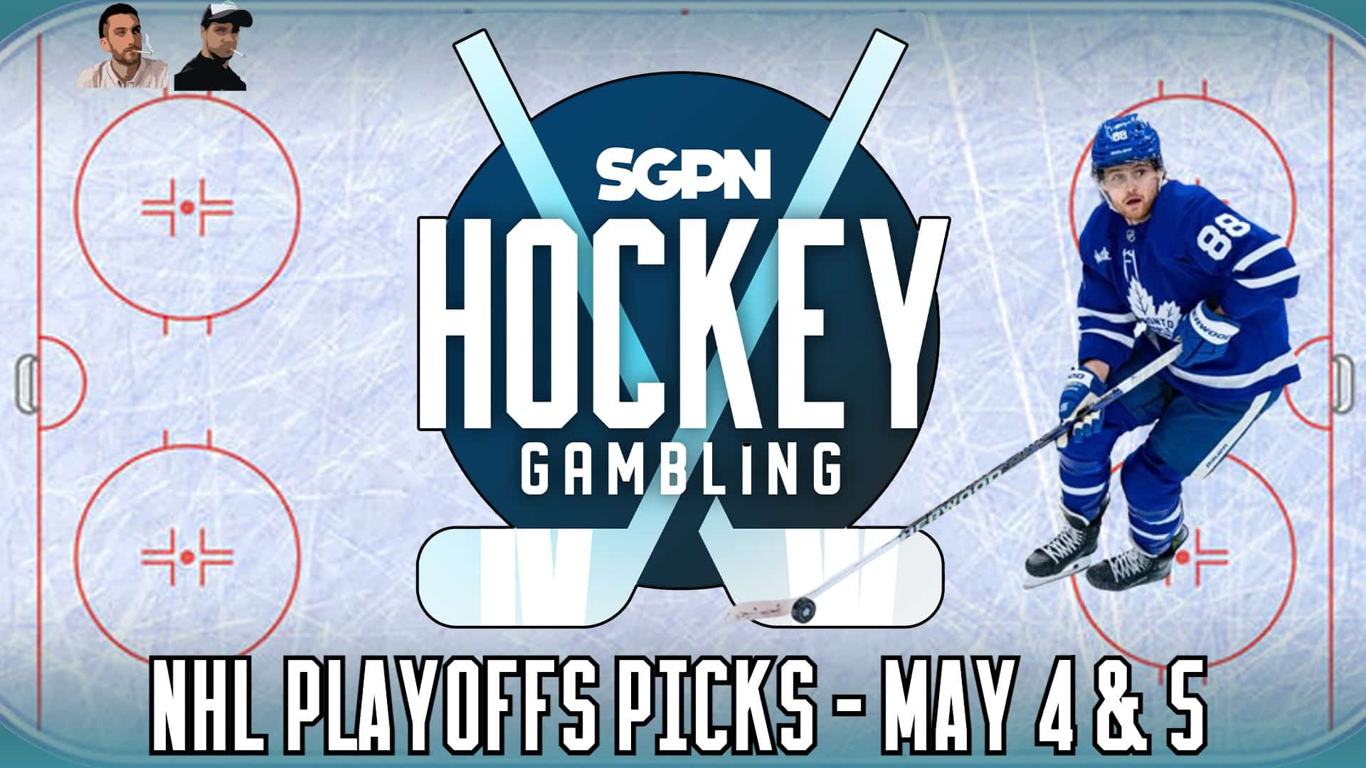 NHL Playoffs Picks (5/4 + 5/5) + Oilers - Canucks Series | Hockey Gambling Podcast (Ep. 358)