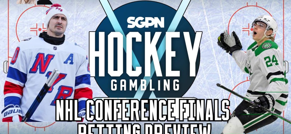 NHL Conference Finals Betting Preview: Rangers vs. Panthers / Stars vs. Oilers | Hockey Gambling Podcast (Ep. 366)