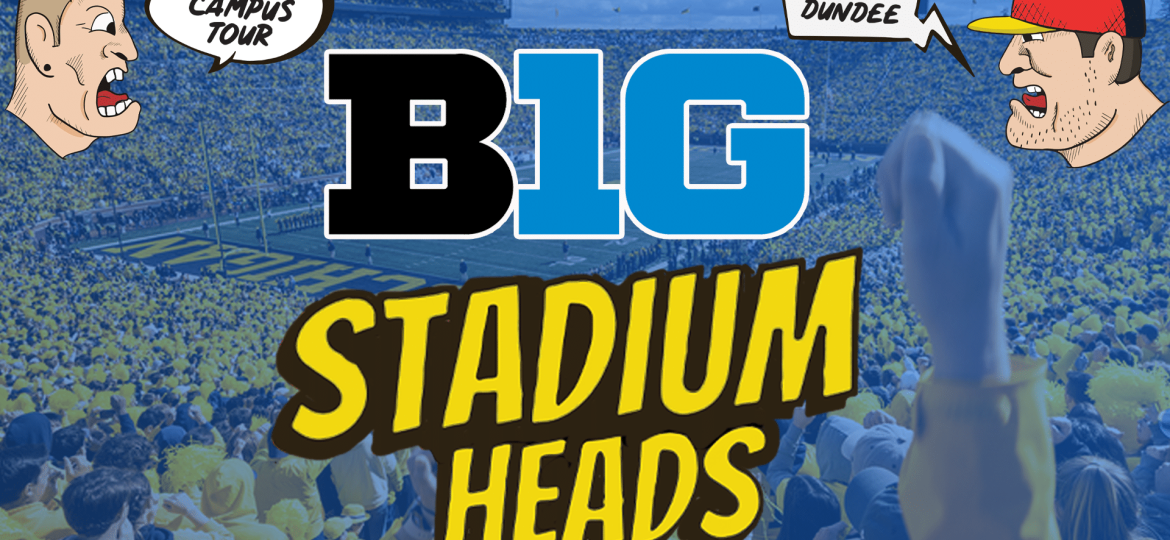 Big Ten Stadiums (All 18) | Stadium Heads (Ep. 2)