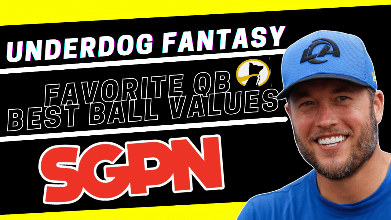 2024 Underdog Best Ball Values - Quarterbacks