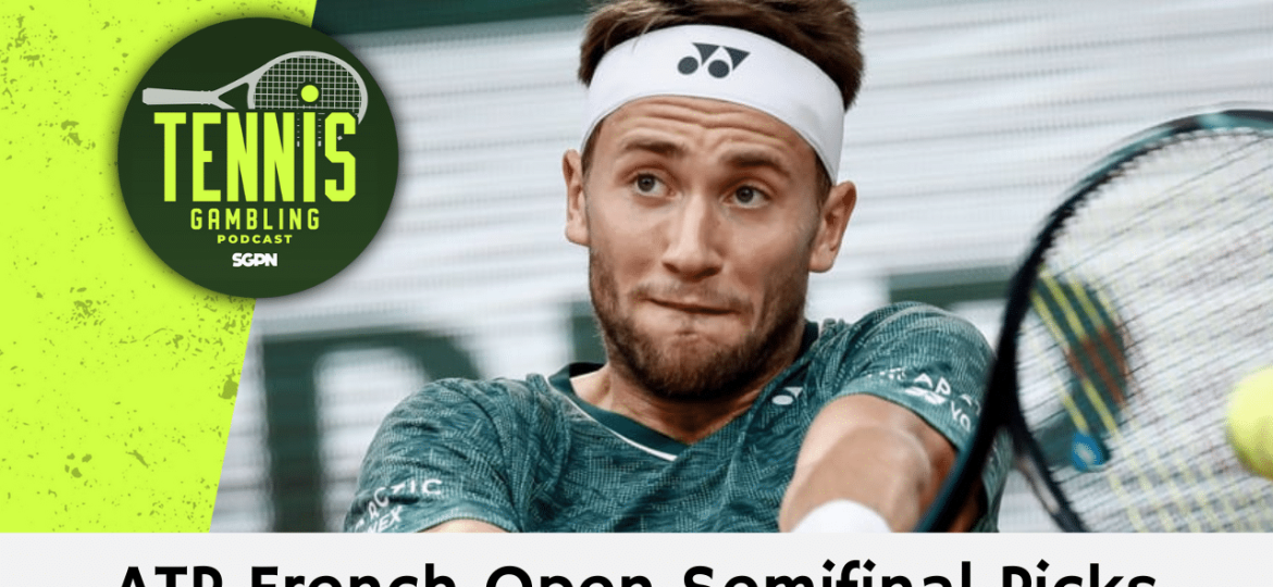 ATP French Open Semifinal Picks – 6/6/24 | Tennis Gambling Podcast (Ep. 283)