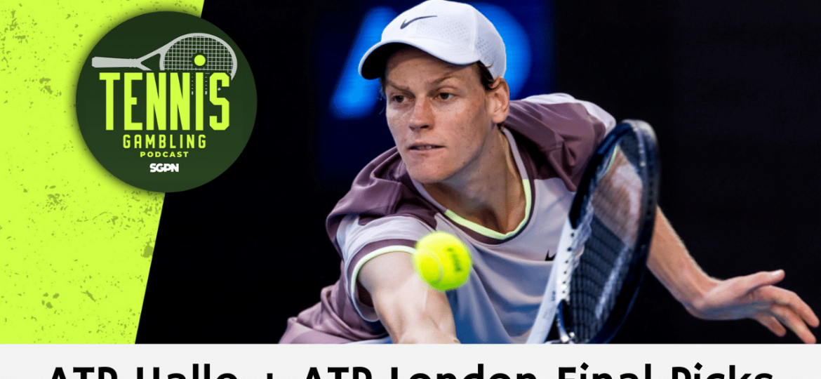 ATP Halle + ATP London Final Picks – 6/22/24 | Tennis Gambling Podcast (Ep. 293)