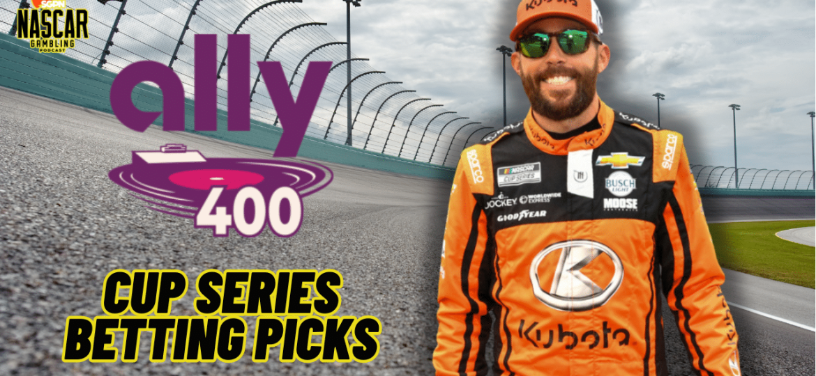 Ally 400 Betting Picks 2024 I NASCAR Gambling Podcast(Ep. 443)