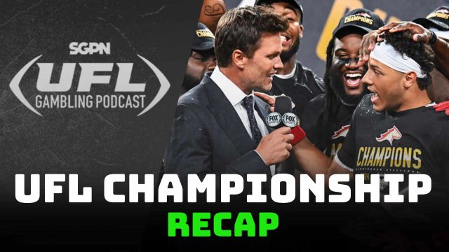 UFL Final Recap | UFL Gambling Podcast (Ep. 25)
