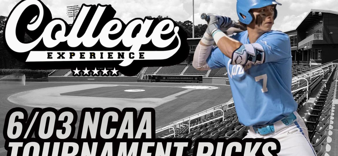 College Baseball Picks For 6/3 - NCAA Baseball Tournament | The College Baseball Experience (Ep. 123)
