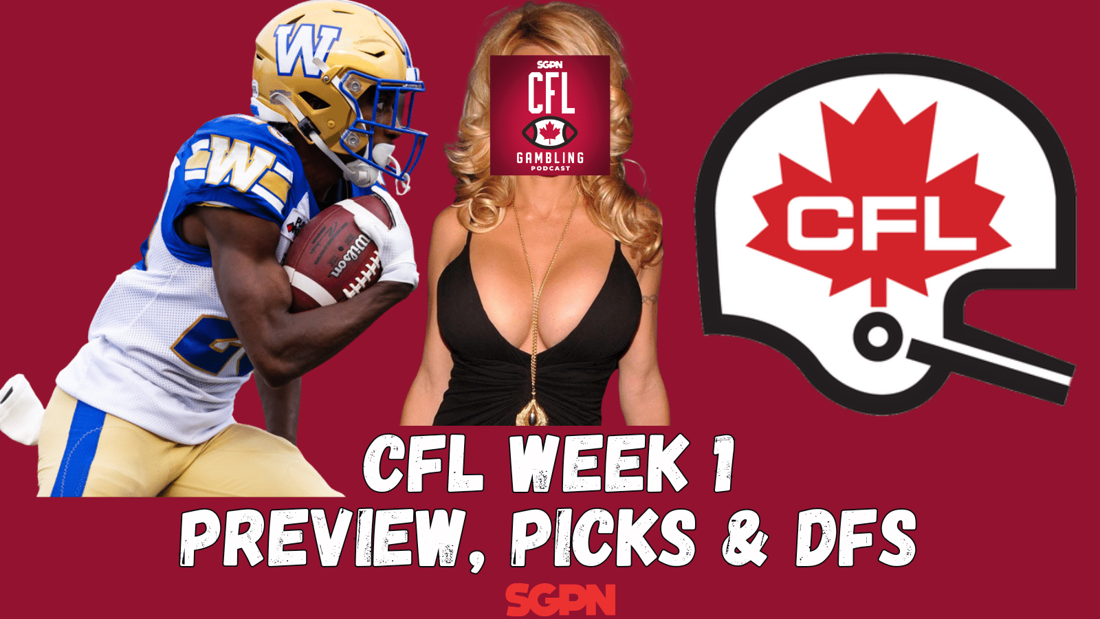 CFL Week 1 Preview, Picks & DFS Show | The CFL Gambling Podcast (Ep. 44)