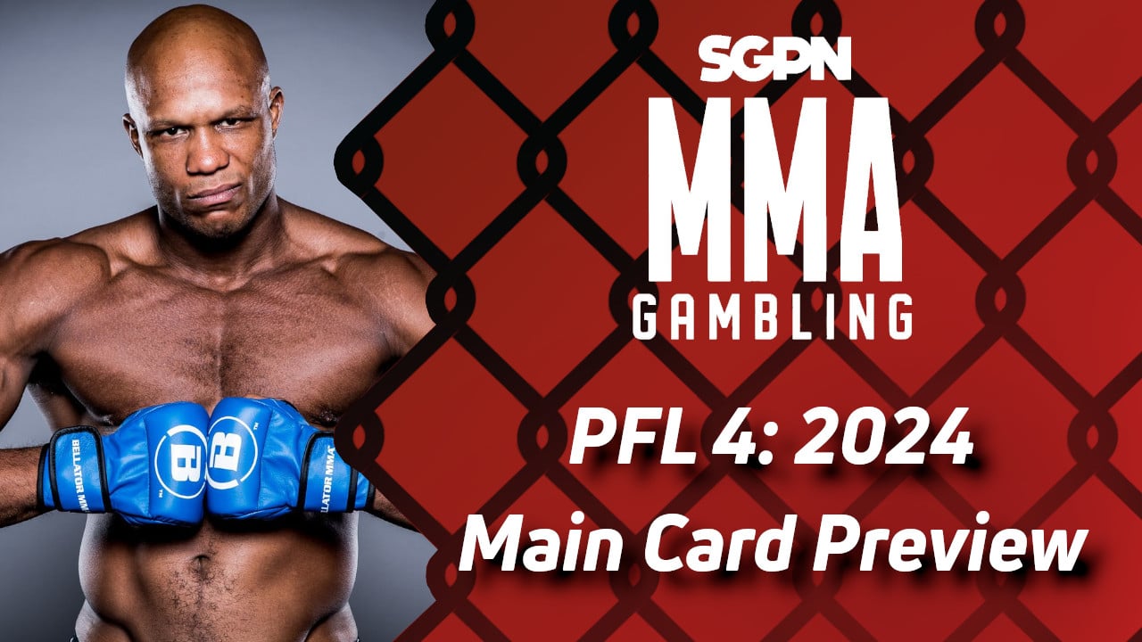 PFL 4: 2024 Regular Season Betting Guide, Part 2 (The Ov Rub) | MMA Gambling Podcast (Ep.586)