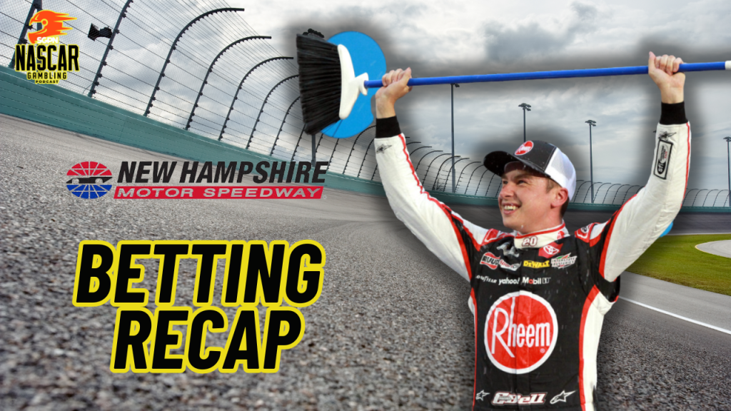 New Hampshire NASCAR 2024 Weekend Betting Recap I NASCAR Gambling Podcast (Ep. 442)