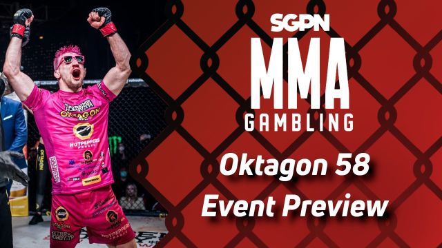 Oktagon 58 Betting Guide (Taking About Being a J3di & Whatnot ) | MMA Gambling Podcast (Ep.580)