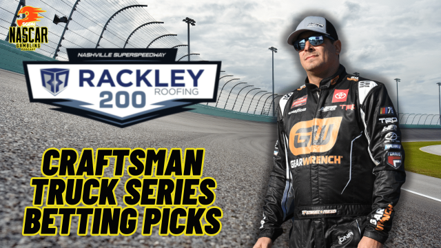 Rackley Roofing 200 Betting Picks 2024 I NASCAR Gambling Podcast (Ep. 445)