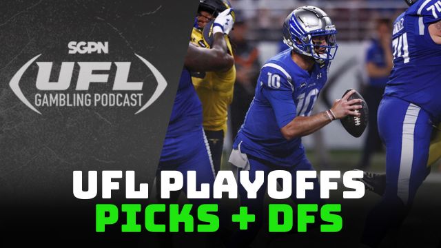 UFL Playoffs Picks + DFS Lineup | UFL Gambling Podcast (Ep. 21)