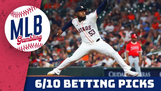 MLB Betting Predictions – 6/10/24 | MLB Gambling Podcast (Ep. 504)